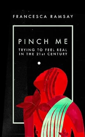 Pinch Me - by Francesca Ramsay - Paperback Book | BookClub