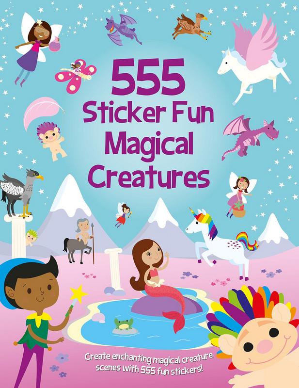 555 Sticker Fun Magical Creatures - by Oakley Graham - Paperback Book | BookClub