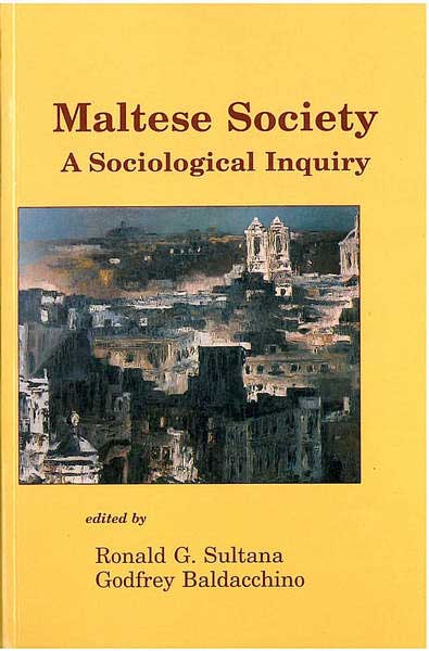 Maltese Society - by Ronald G. Sultana, Godfrey Baldacchino - Paperback Book | BookClub