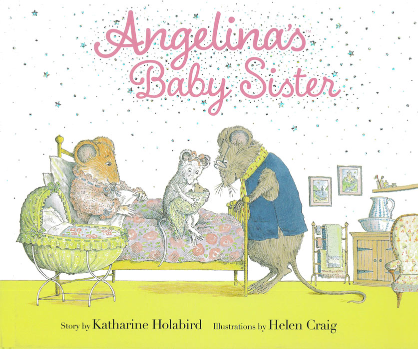 Angelina’s Baby Sister - by Katharine Holabird - Hardback Book | BookClub