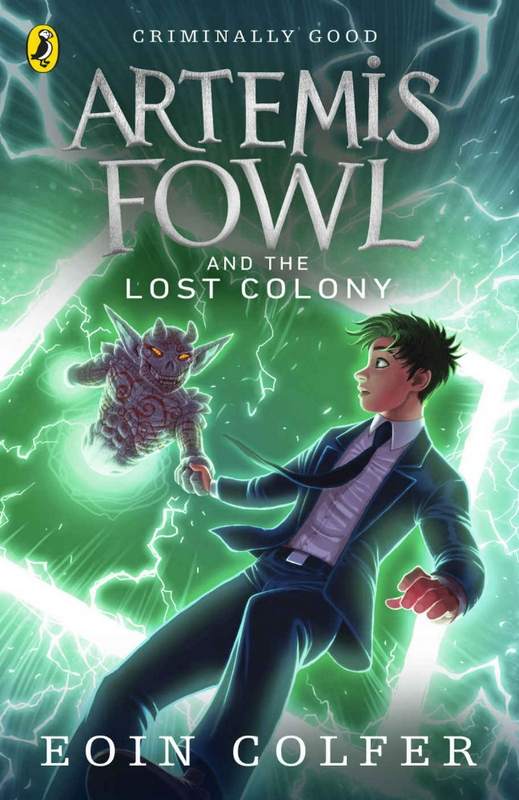 Artemis Fowl and the Lost Colony - by Eoin Colfer - Paperback Book | BookClub