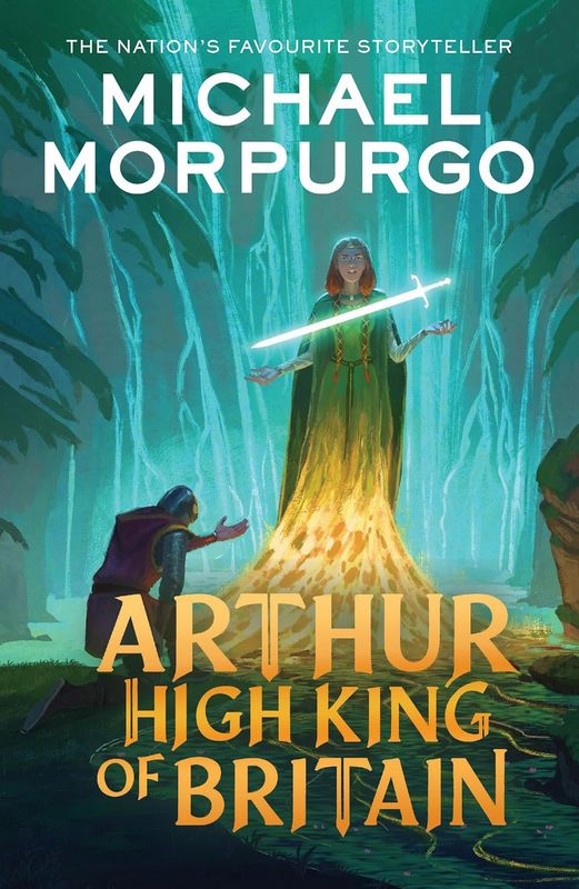 Arthur High King of Britain - by Michael Morpurgo - Paperback Book | BookClub