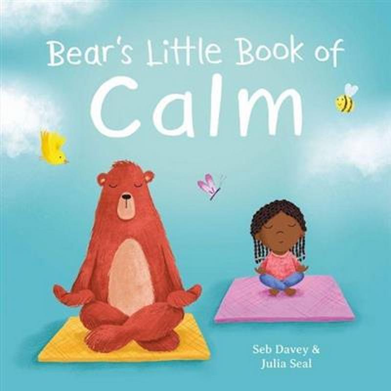 Bear’s Little Book of Calm - by Julia Seal - Paperback Book | BookClub