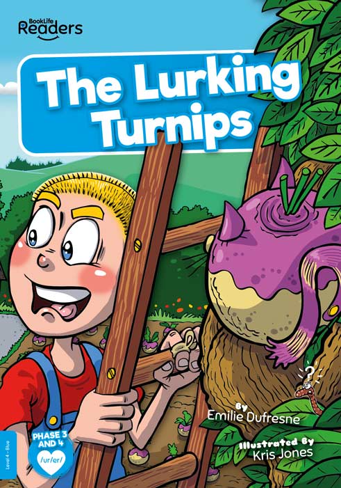 BookLife Readers Level 4: The Lurking Turnips - by Emilie Dufresne - Paperback Book | BookClub