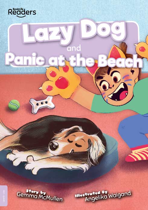 BookLife Readers Level 0: Lazy Dog and Panic at the Beach - by Gemma McMullen - Paperback Book | BookClub