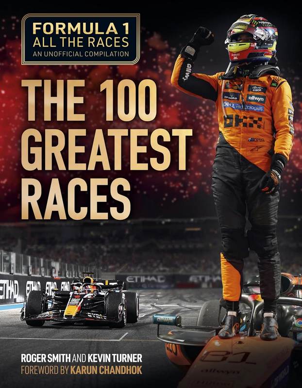 Formula 1 All the Races: The 100 Greatest Races - by Kevin Turner - Hardback Book | BookClub