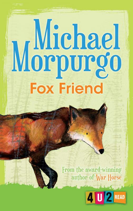 Fox Friend - by Michael Morpurgo - Paperback Book | BookClub