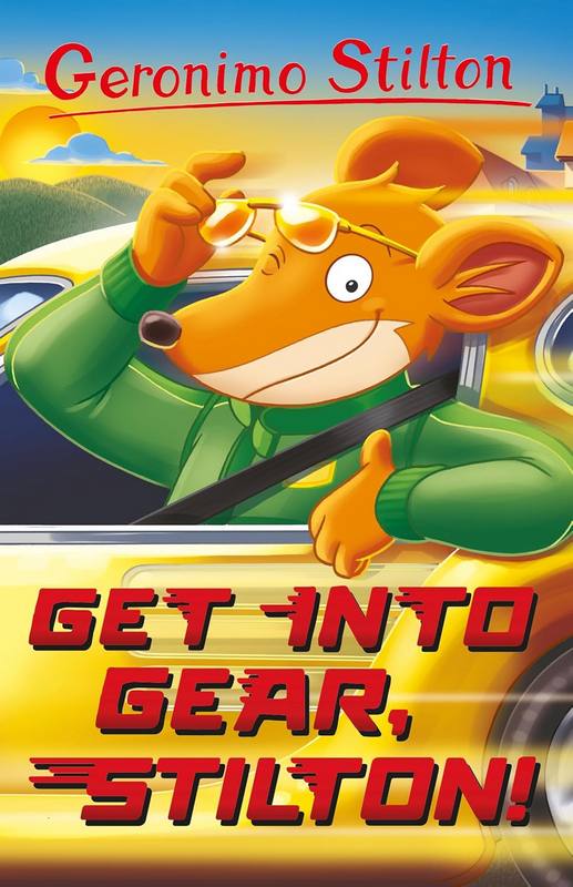Geronimo Stilton: Get into Gear, Stilton - by Geronimo Stilton - Paperback Book | BookClub