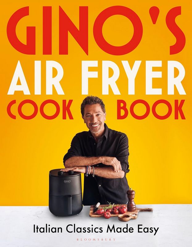 Gino’s Air Fryer Cookbook - by Gino D'Acampo - Hardback Book | BookClub