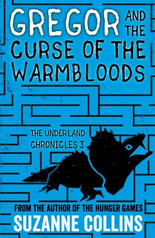 Gregor and the Curse of the Warmbloods - by Suzanne Collins - Paperback Book | BookClub