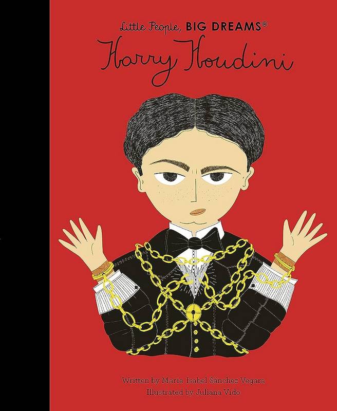 Little People, Big Dreams: Harry Houdini - by Maria Isabel Sanchez Vegara - Hardback Book | BookClub