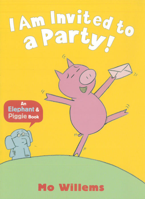 I Am Invited to a Party! - by Mo Willems - Paperback Book | BookClub