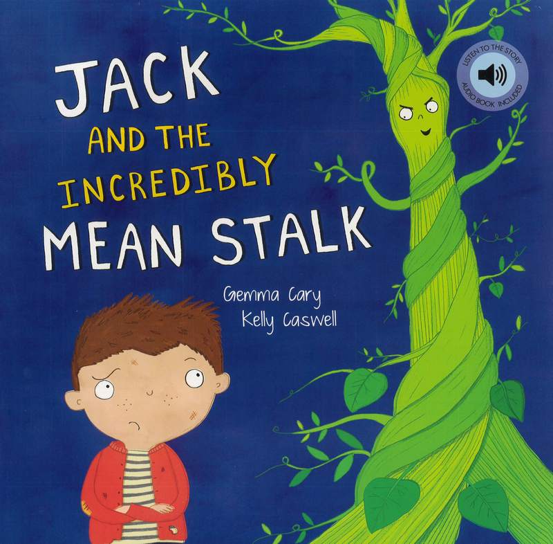 Jack and the Incredibly Mean Stalk - by Gemma Cary - Paperback Book | BookClub