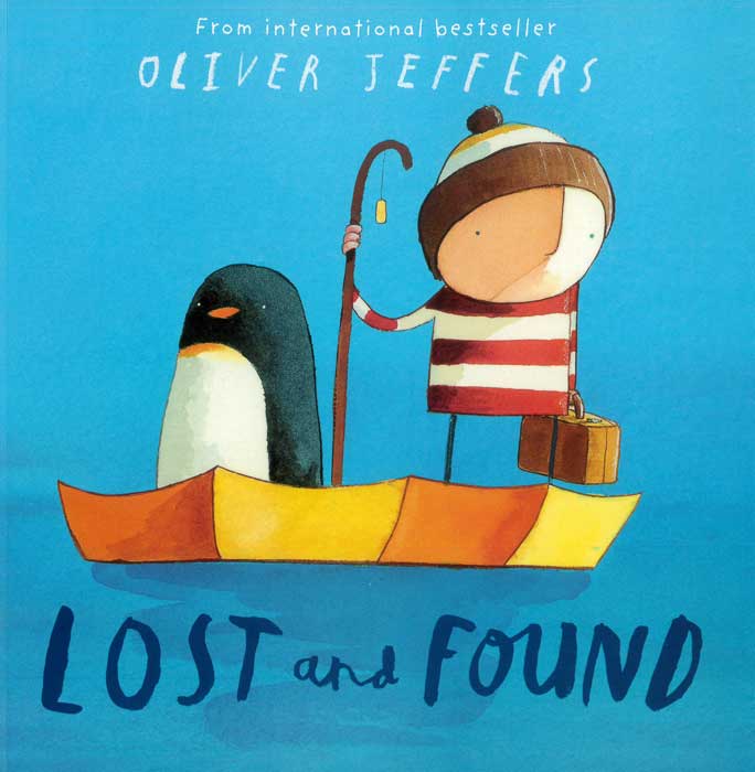 Lost and Found - by Oliver Jeffers - Paperback Book | BookClub