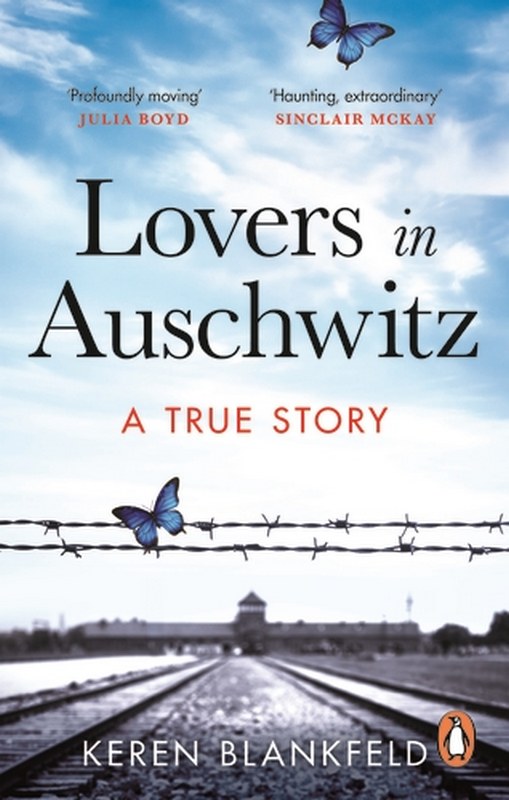 Lovers in Auschwitz: A True Story - by Keren Blankfeld - Paperback Book | BookClub