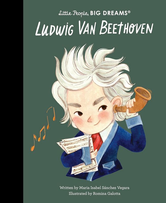 Little People, Big Dreams: Ludwig Van Beethoven - by Maria Isabel Sanchez Vegara - Hardback Book | BookClub