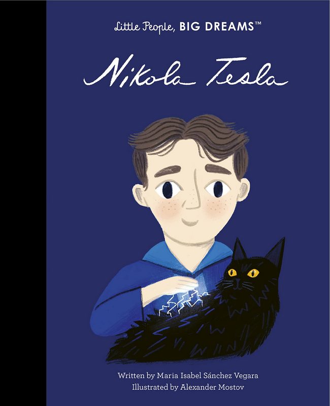 Little People, Big Dreams: Nikola Tesla - by Maria Isabel Sanchez Vegara - Hardback Book | BookClub