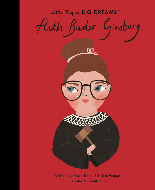 Little People, Big Dreams: Ruth Bader Ginsburg - by Maria Isabel Sanchez Vegara - Hardback Book | BookClub