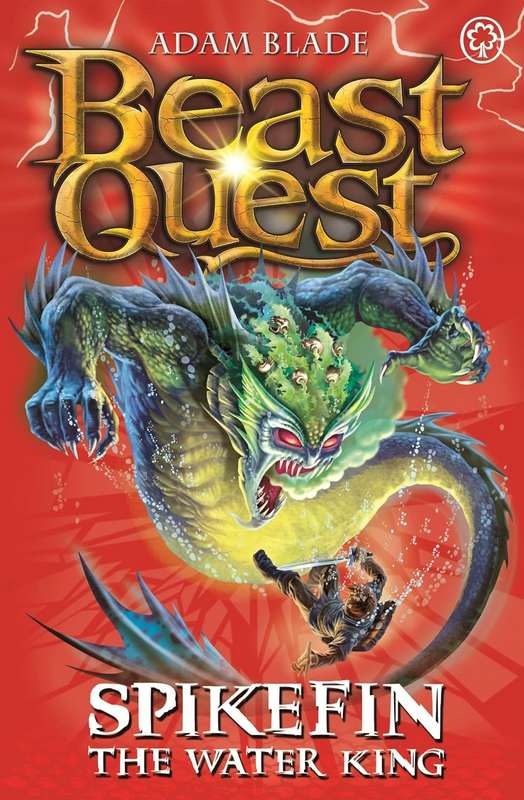 Beast Quest: Spikefin the Water King - by Adam Blade - Paperback Book | BookClub