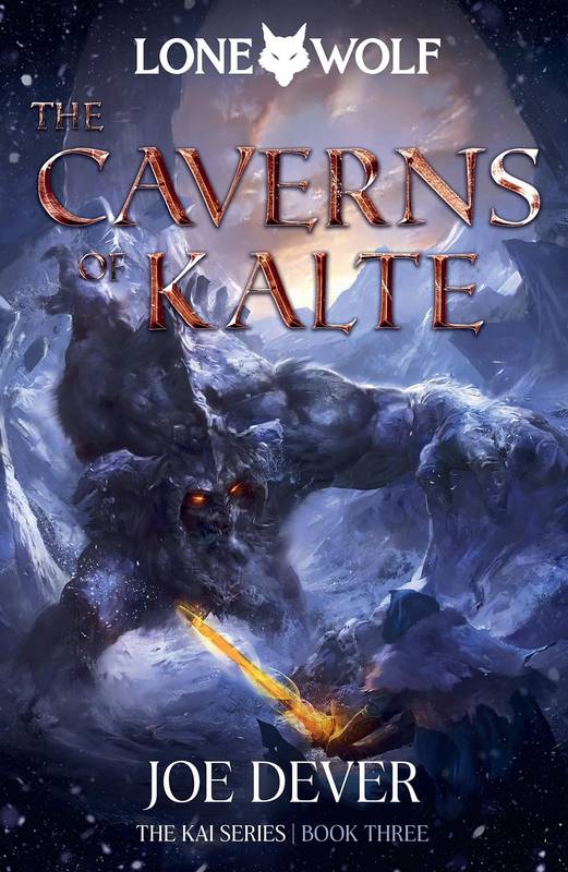 The Caverns of Kalte: The Kai Series Book 3 - by Joe Dever - Paperback Book | BookClub
