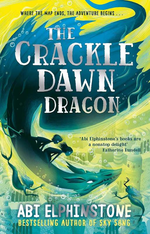 The Crackledawn Dragon - by Abi Elphinstone - Paperback Book | BookClub