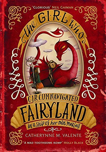 The Girl Who Circumnavigated Fairyland in a Ship of her own Making - by Catherynne M. Valente - Paperback Book | BookClub