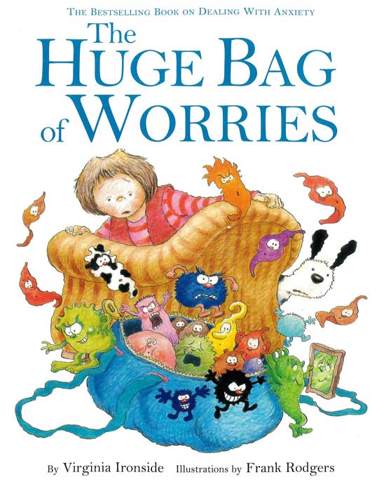 The Huge Bag of Worries - by Virginia Ironside - Paperback Book | BookClub