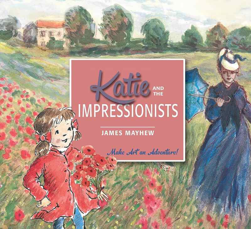Katie and the impressionist - by James Mayhew - Paperback Book | BookClub