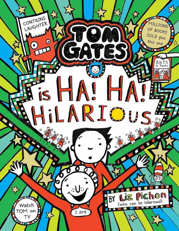 Tom Gates is Ha! Ha! Hilarious - by Liz Pichon - Paperback Book | BookClub