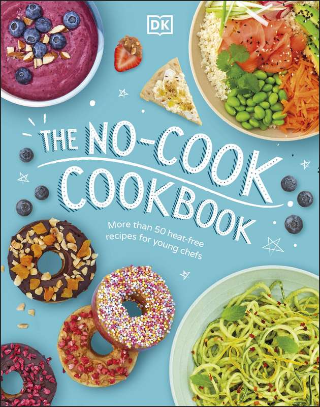 The No-Cook Cookbook - by Rebecca Woollard - Hardback Book | BookClub