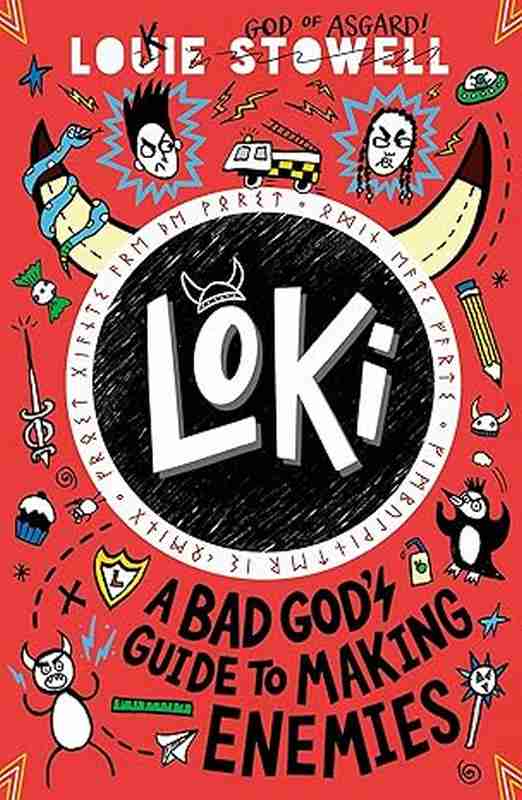 Loki: A Bad God’s Guide to Making Enemies - by Louie Stowell - Paperback Book | BookClub