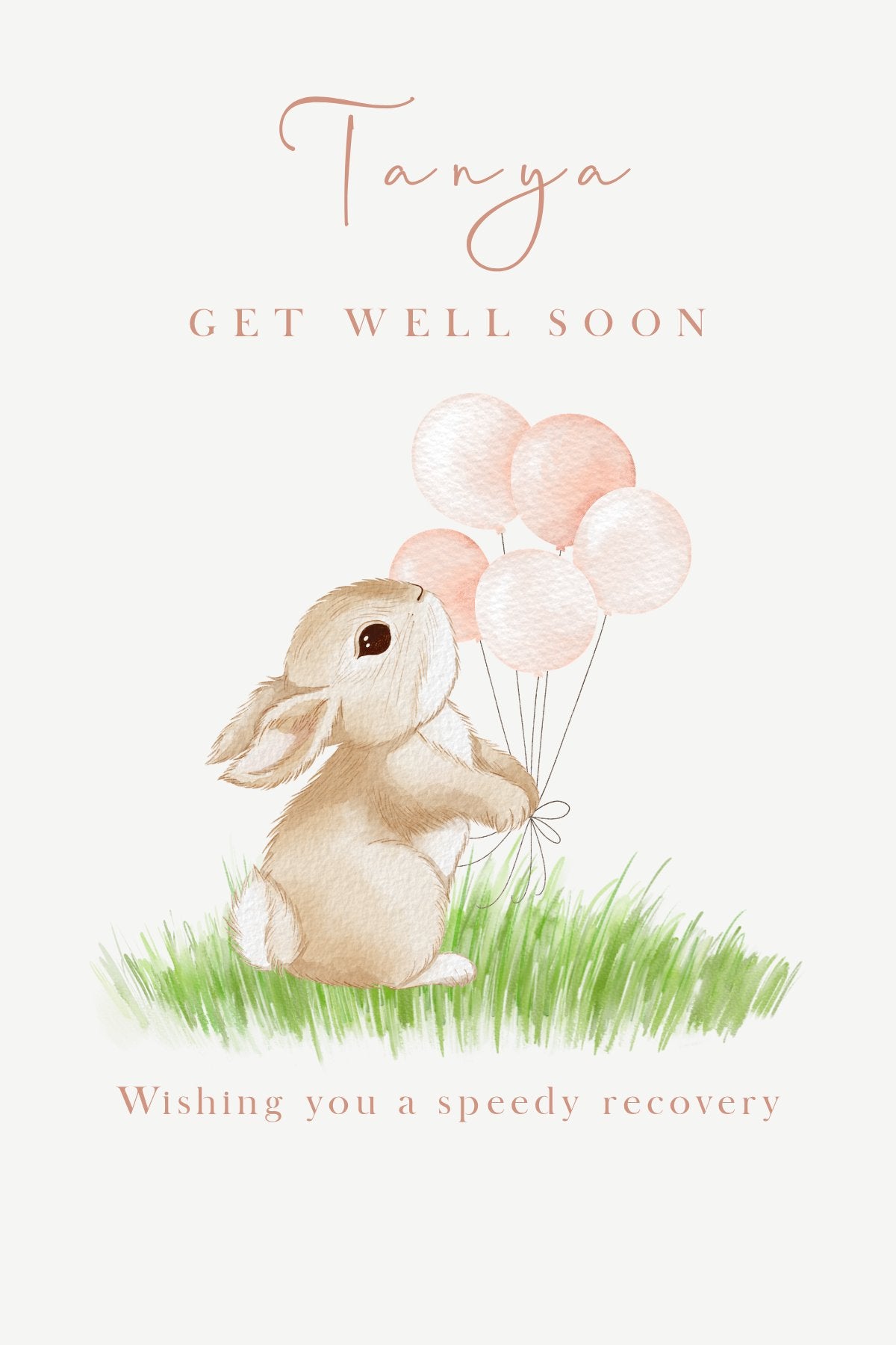 Personalised Get Well Soon card featuring a cute watercolor bunny holding pink balloons on a grassy patch, with the name 'Tanya' at the top.