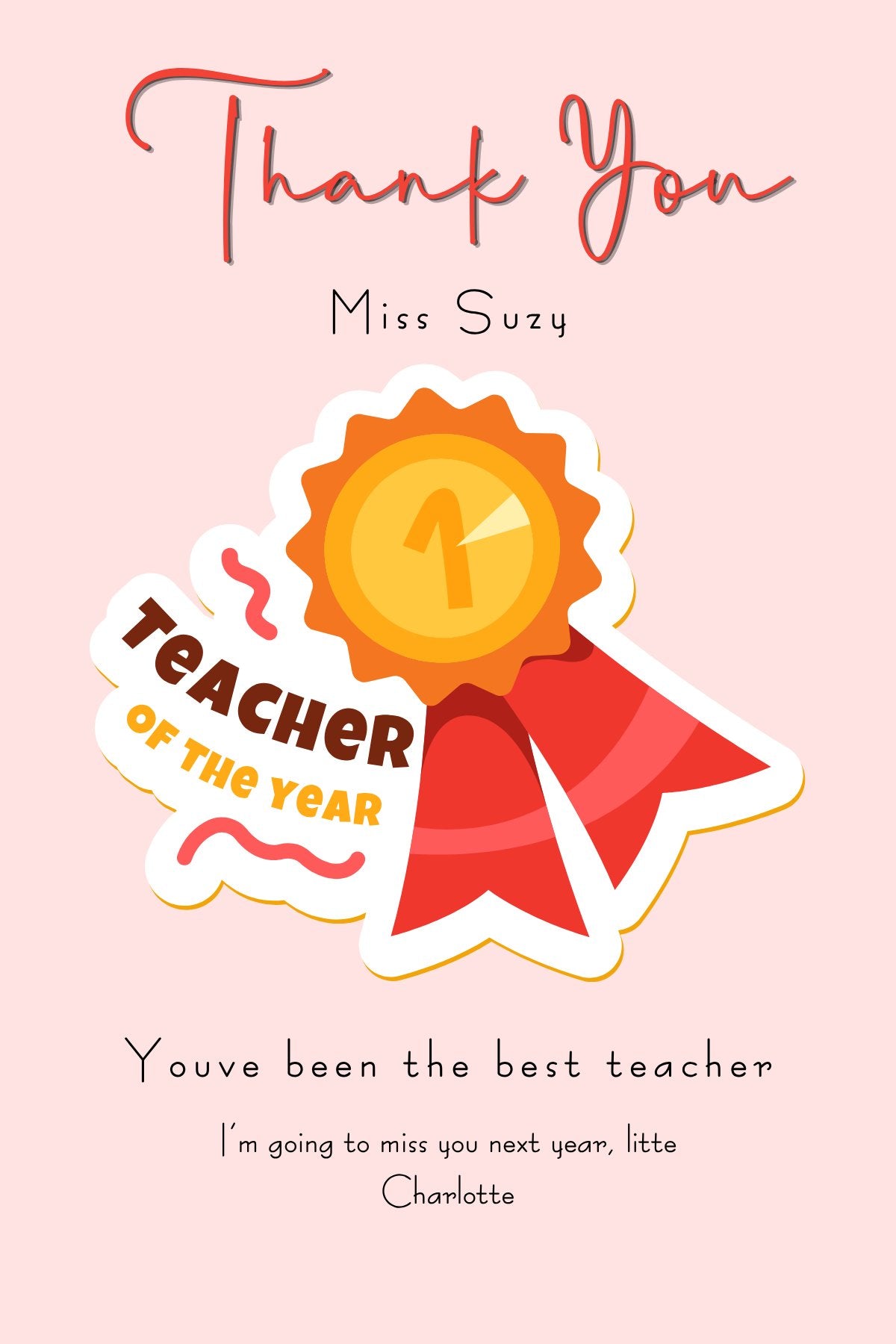 Personalised 'Teach of the Year' Thank You card for Miss Suzy from Charlotte, featuring a red and gold award ribbon on a pink background.