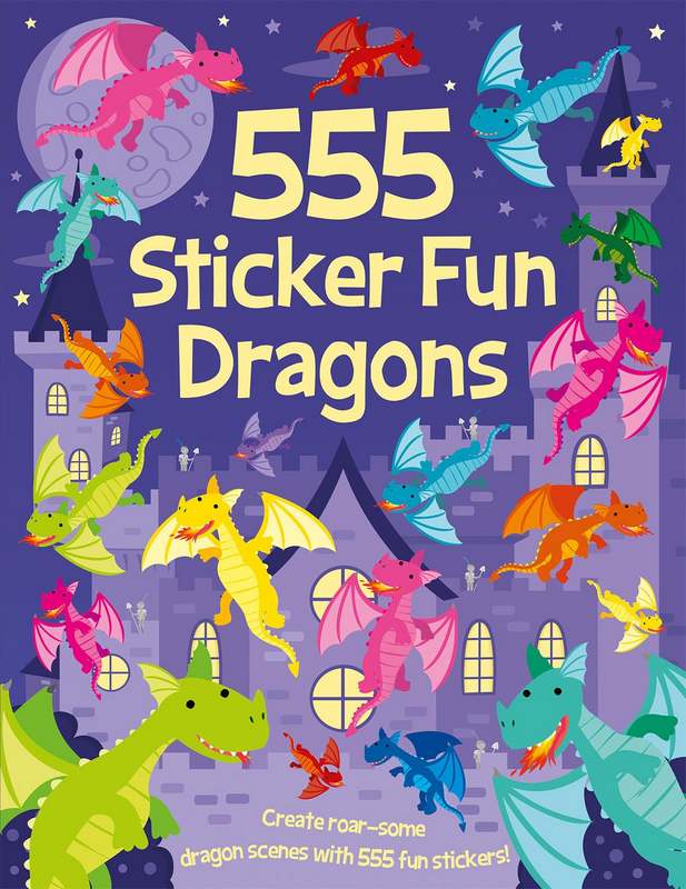 555 Sticker Fun Dragons - by Oakley Graham - Paperback Book | BookClub