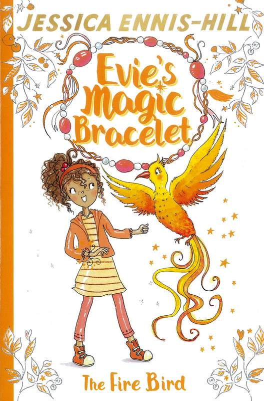 The Fire Bird: Evie’s Magic Bracelet 6 - by Jessica Ennis-Hill - Paperback Book | BookClub