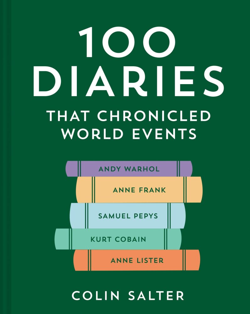 100 Diaries That Chronicled World Events - by Colin Salter - Hardback Book | BookClub