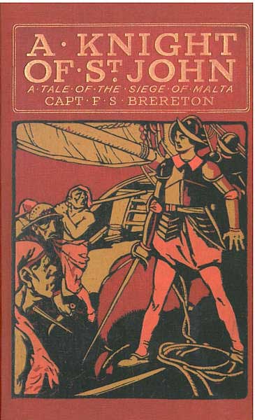 A Knight of St John - by Capt. F. S. Brereton - Hardback Book | BookClub
