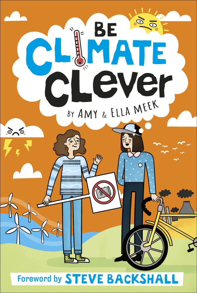 Be Climate Clever - by Amy and Ella Meek - Paperback Book | BookClub