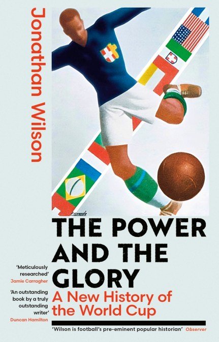 The Power and the Glory - by Jonathan Wilson - Paperback Book | BookClub