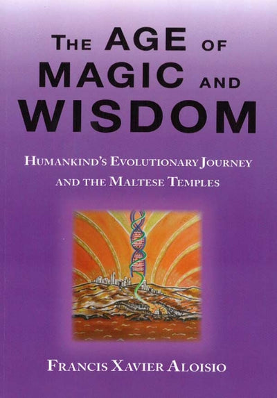 The Age of Magic and Wisdom