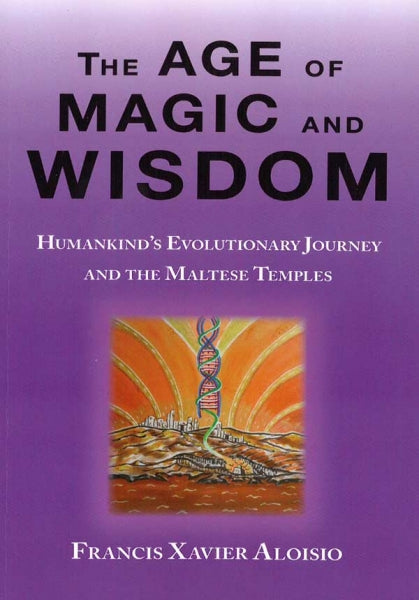 The Age of Magic and Wisdom - by Francis Xavier Aloisio - Paperback Book | BookClub
