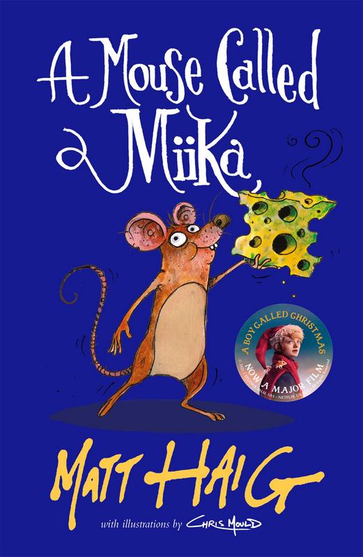 A Mouse Called Miika - by Matt Haig - Paperback Book | BookClub