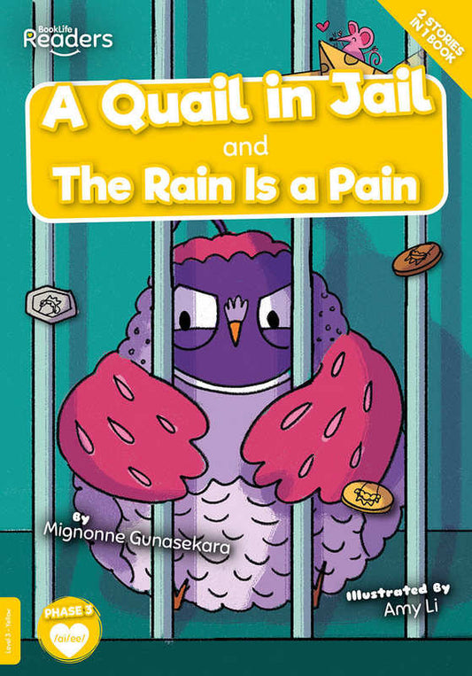 A Quail in Jail and The Rain Is a Pain (BookLife Readers) - by Mignonne Gunasekara - Paperback Book | BookClub