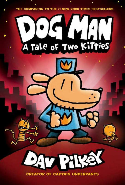 Dog Man: A Tale of Two Kitties - by Dav Pilkey - Hardback, Paperback Book | BookClub
