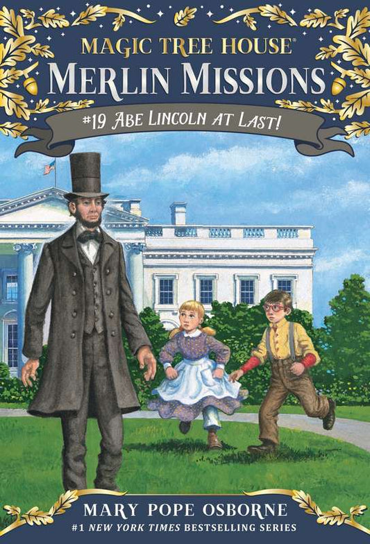 Abe Lincoln at Last! - by Mary Pope Osborne - Paperback Book | BookClub