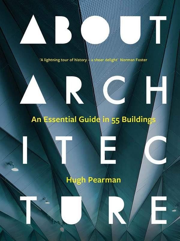About Architecture - by Hugh Pearman - Hardback Book | BookClub
