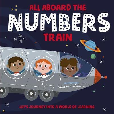 All Aboard the Numbers Train - by Oxford Editor, Sean Sims - Paperback Book | BookClub