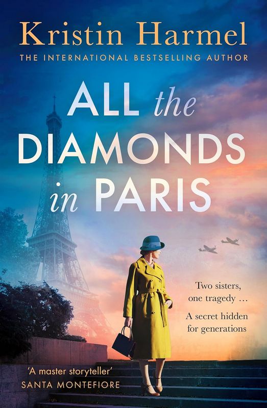 All the Diamonds in Paris - by Kristin Harmel - Paperback Book | BookClub