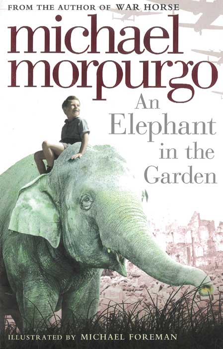 An Elephant in the Garden - by Michael Morpurgo - Paperback Book | BookClub