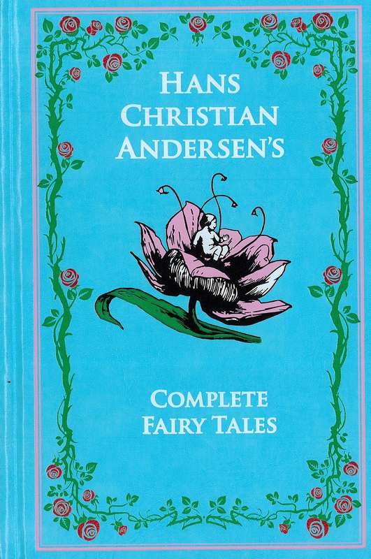 Hans Christian Andersen Complete Fairy Tales - by Hans Christian Andersen - Hardback Book | BookClub